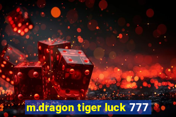 m.dragon tiger luck 777